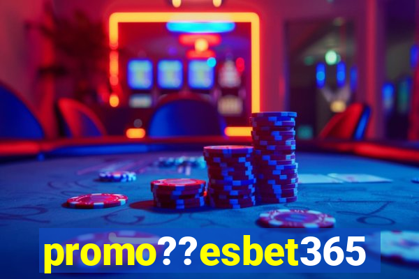 promo??esbet365