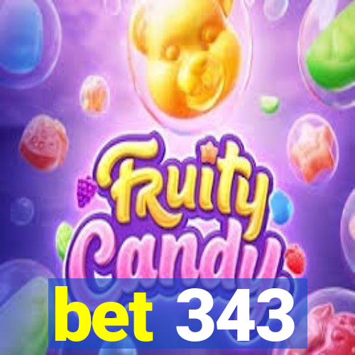 bet 343