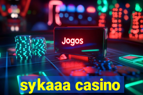 sykaaa casino