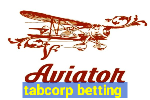 tabcorp betting