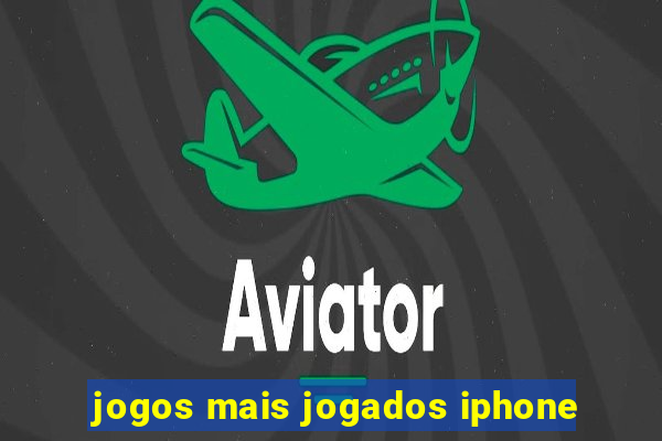 jogos mais jogados iphone