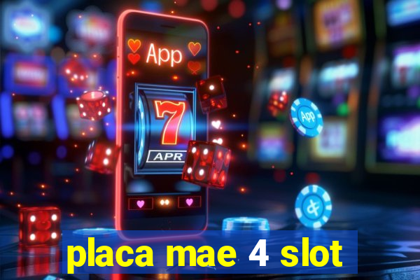 placa mae 4 slot