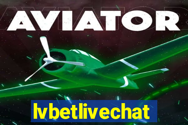 lvbetlivechat