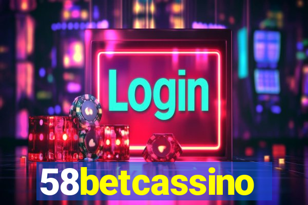 58betcassino