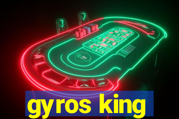 gyros king