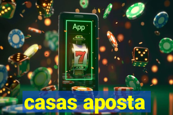 casas aposta