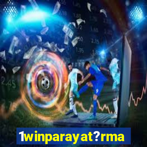 1winparayat?rma