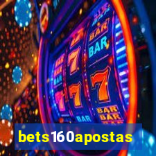 bets160apostas