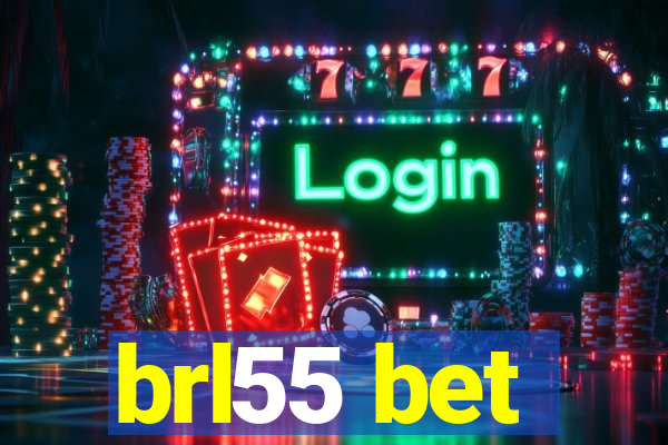 brl55 bet