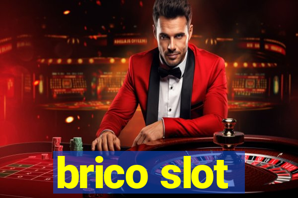 brico slot