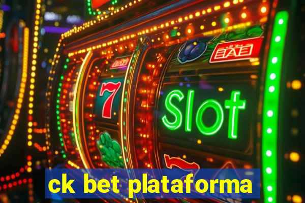 ck bet plataforma