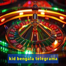 kid bengala telegrama