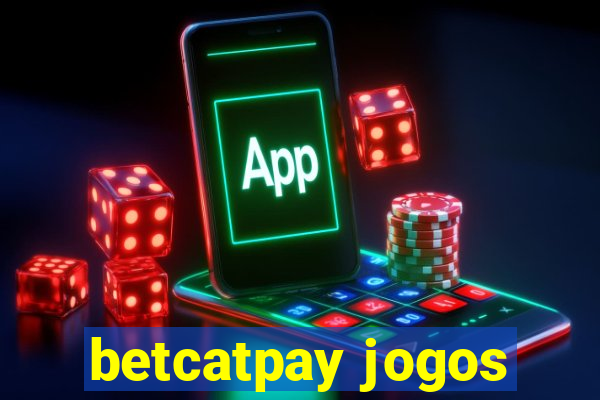 betcatpay jogos