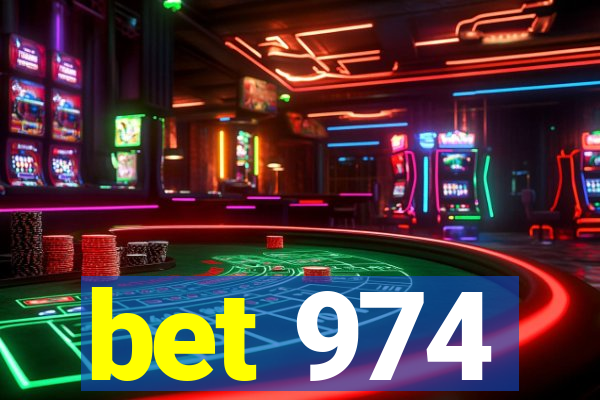 bet 974