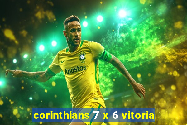 corinthians 7 x 6 vitoria