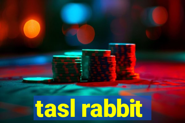 tasl rabbit