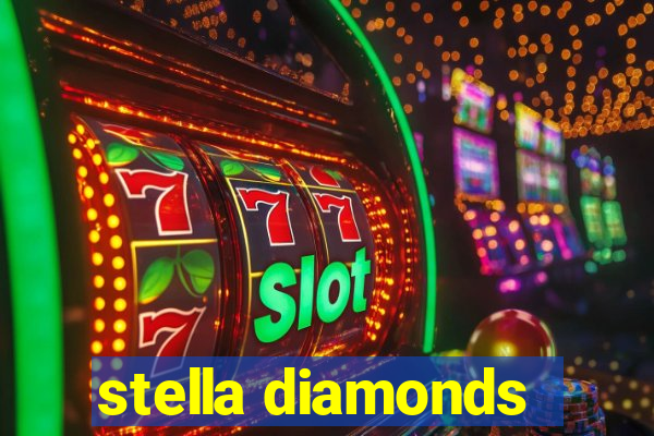 stella diamonds