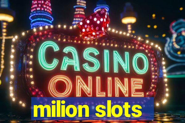 milion slots