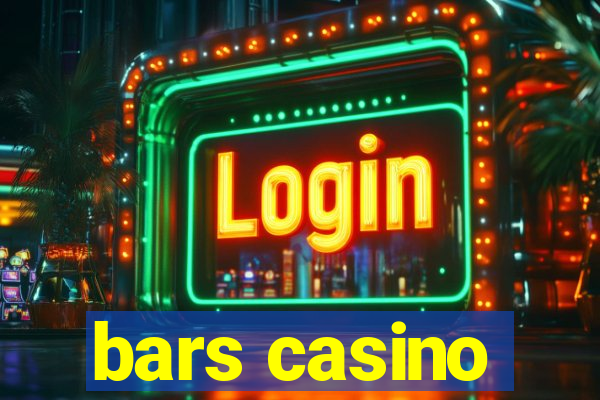 bars casino