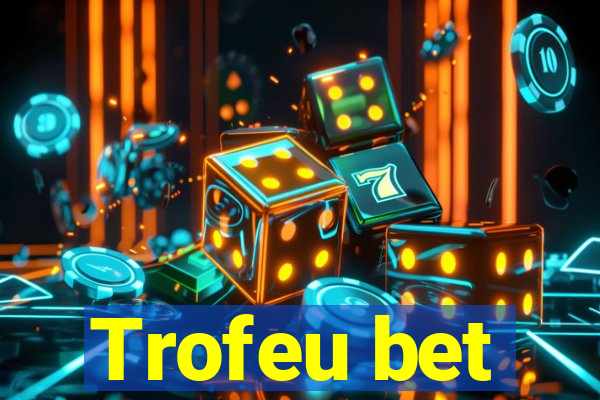 Trofeu bet