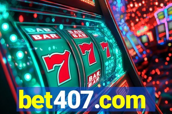 bet407.com