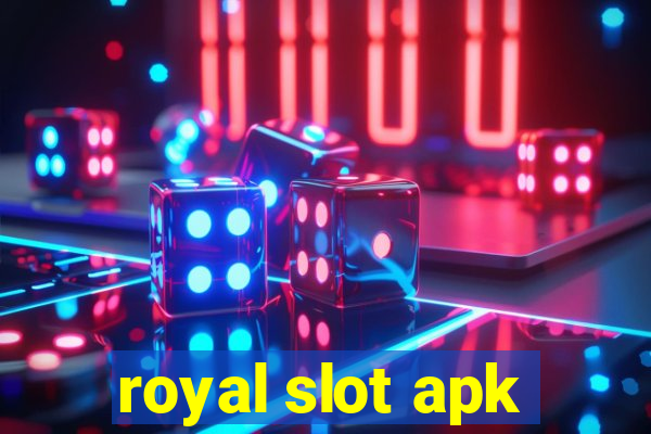 royal slot apk