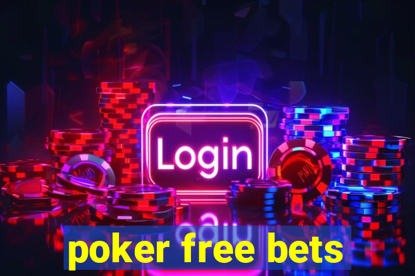 poker free bets