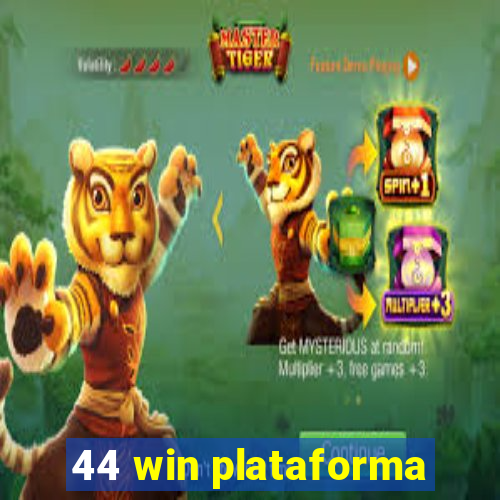 44 win plataforma