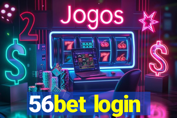 56bet login