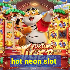 hot neon slot