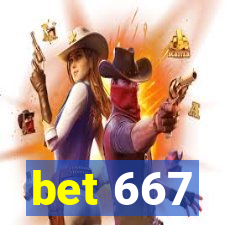 bet 667