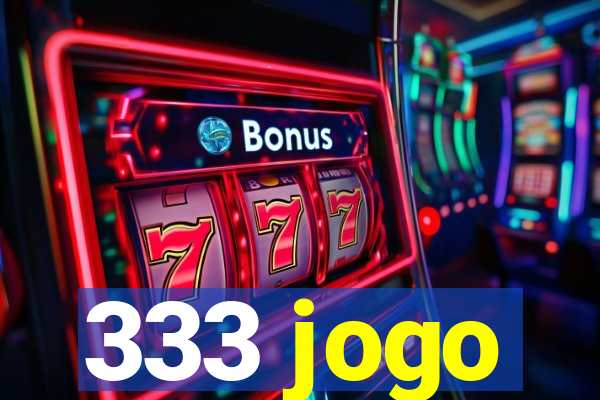 333 jogo