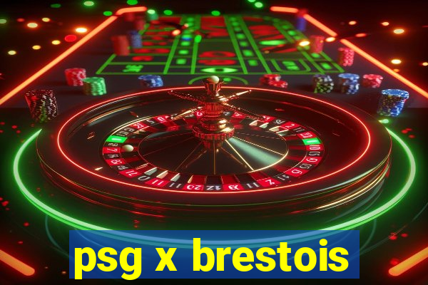 psg x brestois