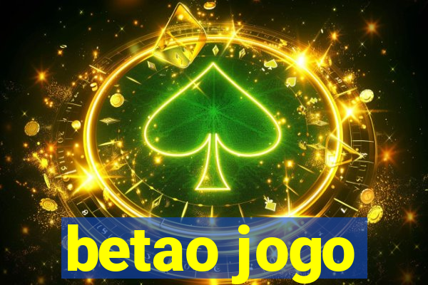 betao jogo