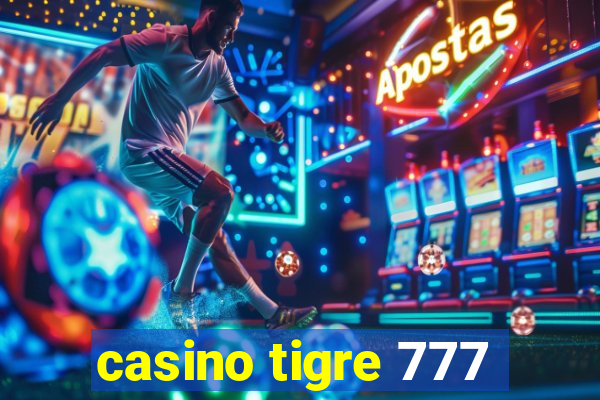 casino tigre 777