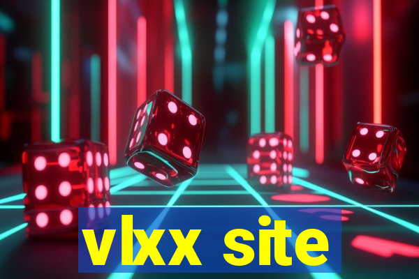 vlxx site