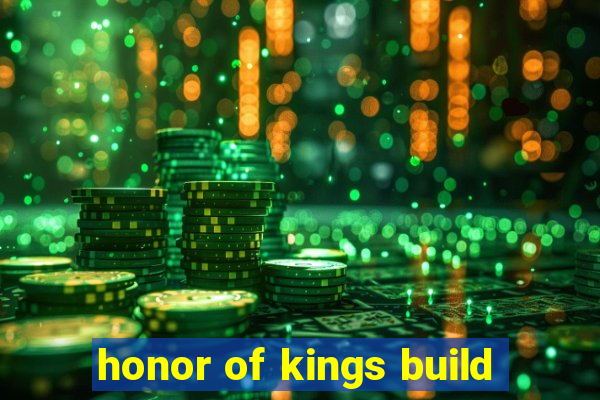 honor of kings build