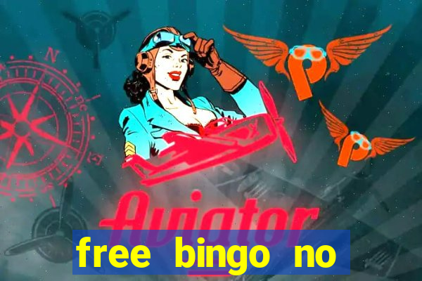 free bingo no deposit no wagering