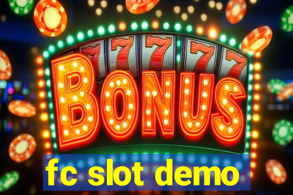 fc slot demo