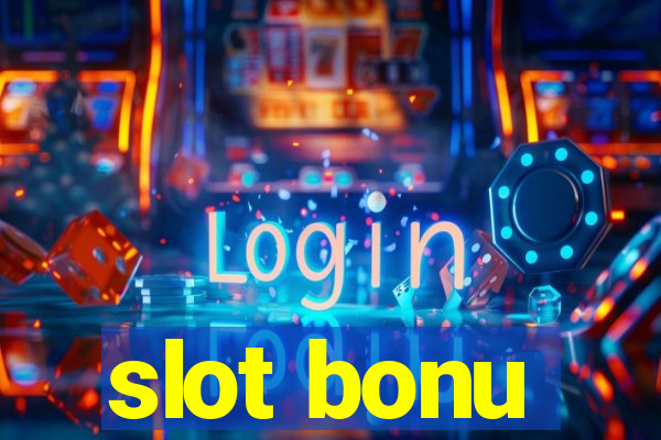 slot bonu