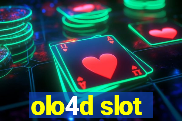 olo4d slot