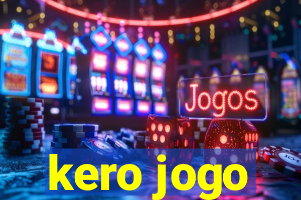 kero jogo