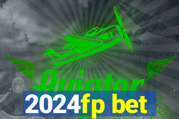 2024fp bet