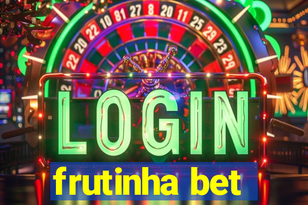 frutinha bet