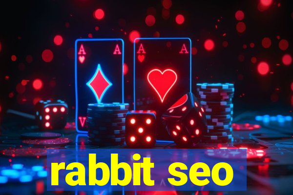 rabbit seo