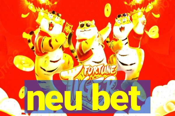 neu bet