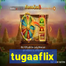 tugaaflix