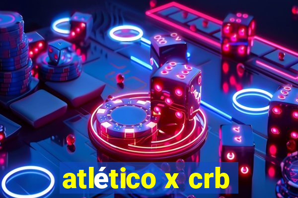 atlético x crb