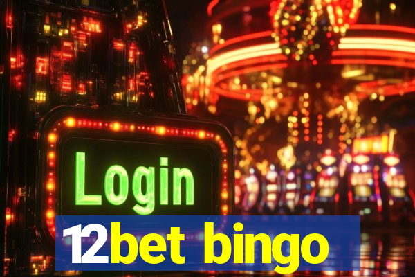 12bet bingo