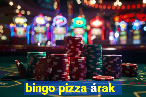 bingo pizza árak